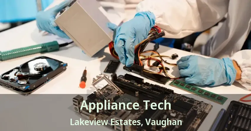 Appliance Tech Lakeview Estates, Vaughan - ON