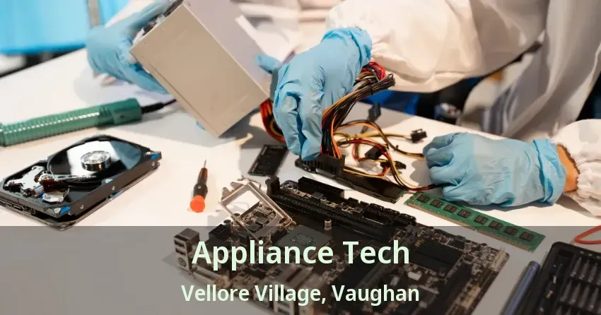 Appliance Tech Vellore Village, Vaughan - ON