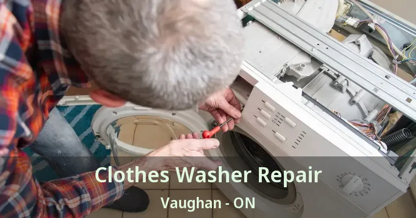 Clothes Washer Repair Vaughan - ON