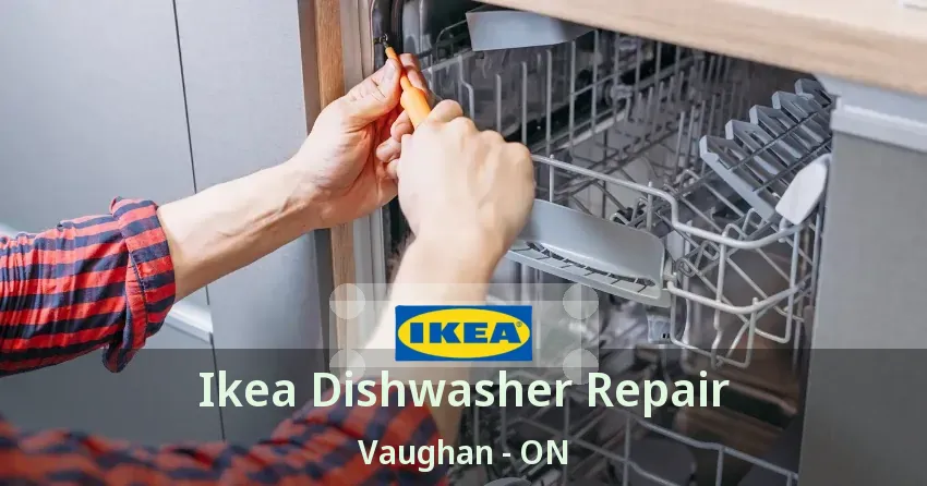 Ikea Dishwasher Repair Vaughan - ON