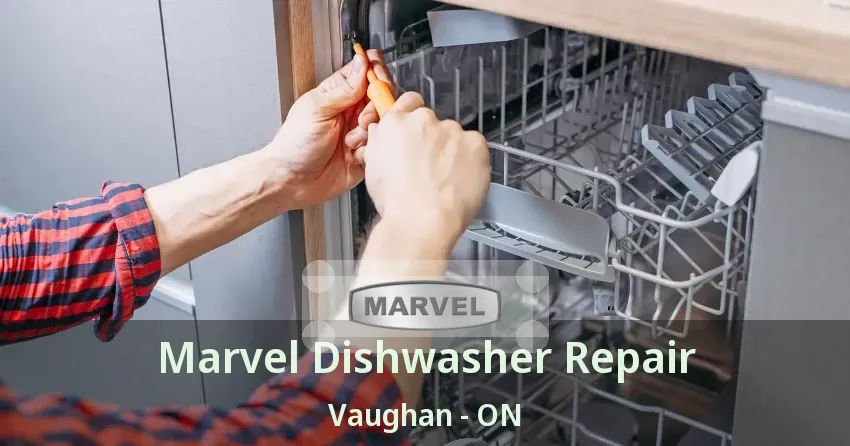 Marvel Dishwasher Repair Vaughan - ON
