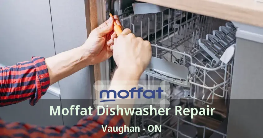 Moffat Dishwasher Repair Vaughan - ON