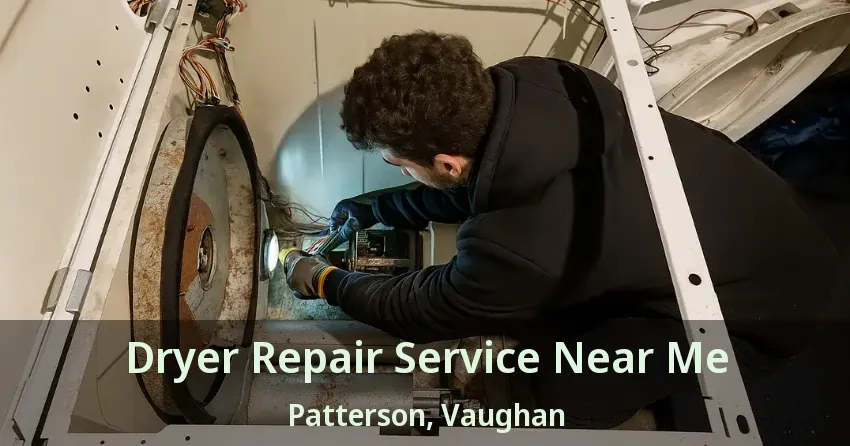 Dryer Repair Service Near Me Patterson, Vaughan - ON