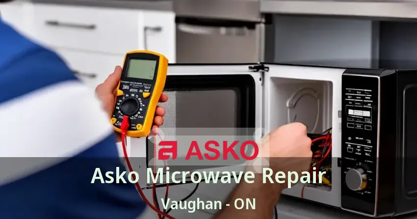 Asko Microwave Repair Vaughan - ON
