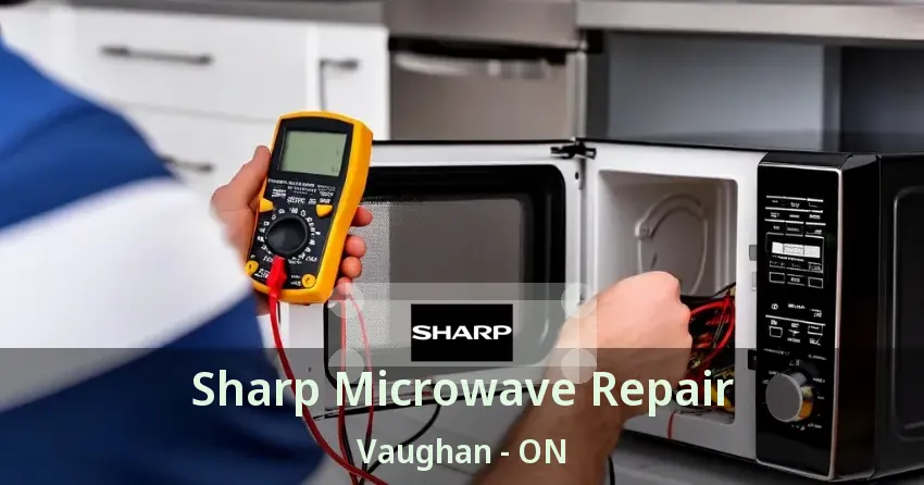 Sharp Microwave Repair Vaughan - ON