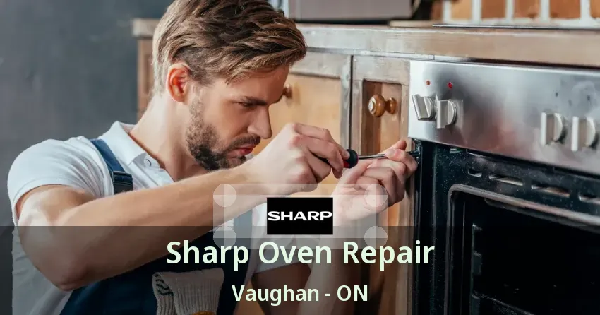 Sharp Oven Repair Vaughan - ON