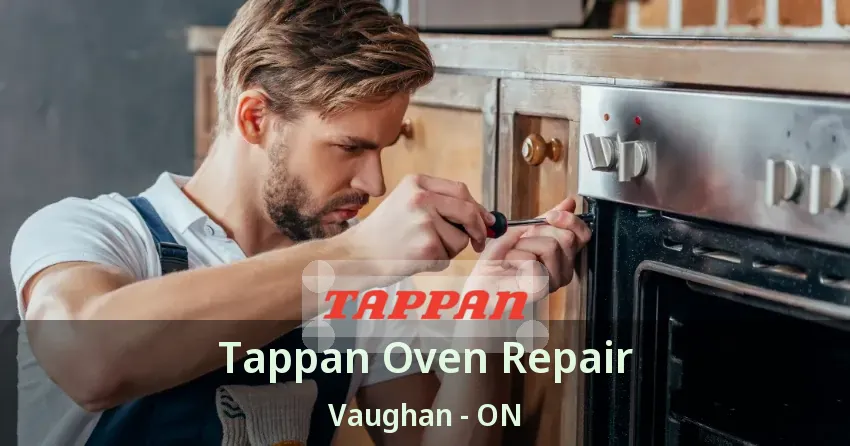 Tappan Oven Repair Vaughan - ON