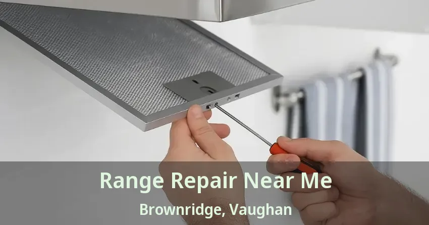 Range Repair Near Me Brownridge, Vaughan - ON