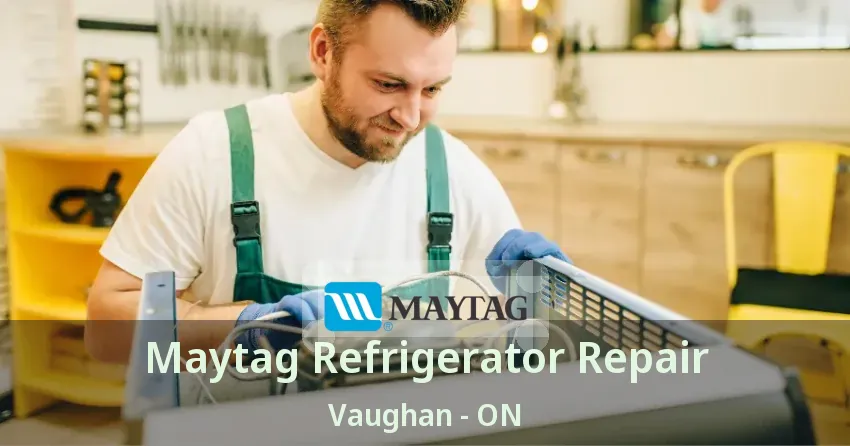 Maytag Refrigerator Repair Vaughan - ON